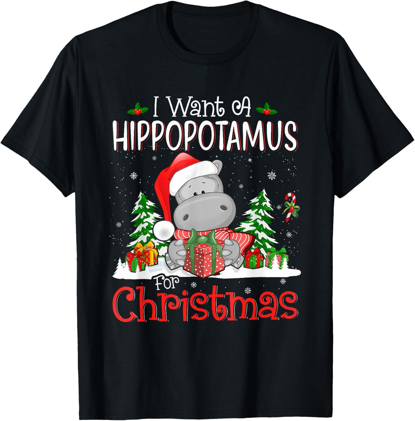I Want A Hippopotamus For Christmas Xmas Hippo for Kid Women T-Shirt - T-Shirt | Black