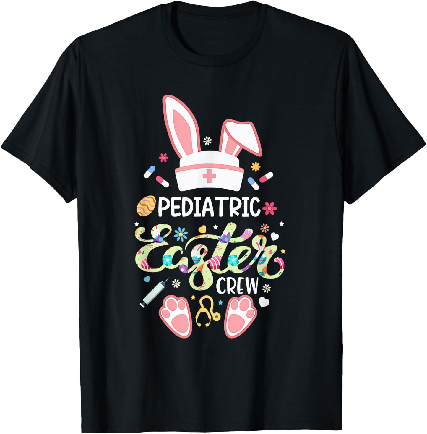 Pediatric Easter Day Nurse Crew Bunny Ears Nurse Life T-Shirt - T-Shirt | Black