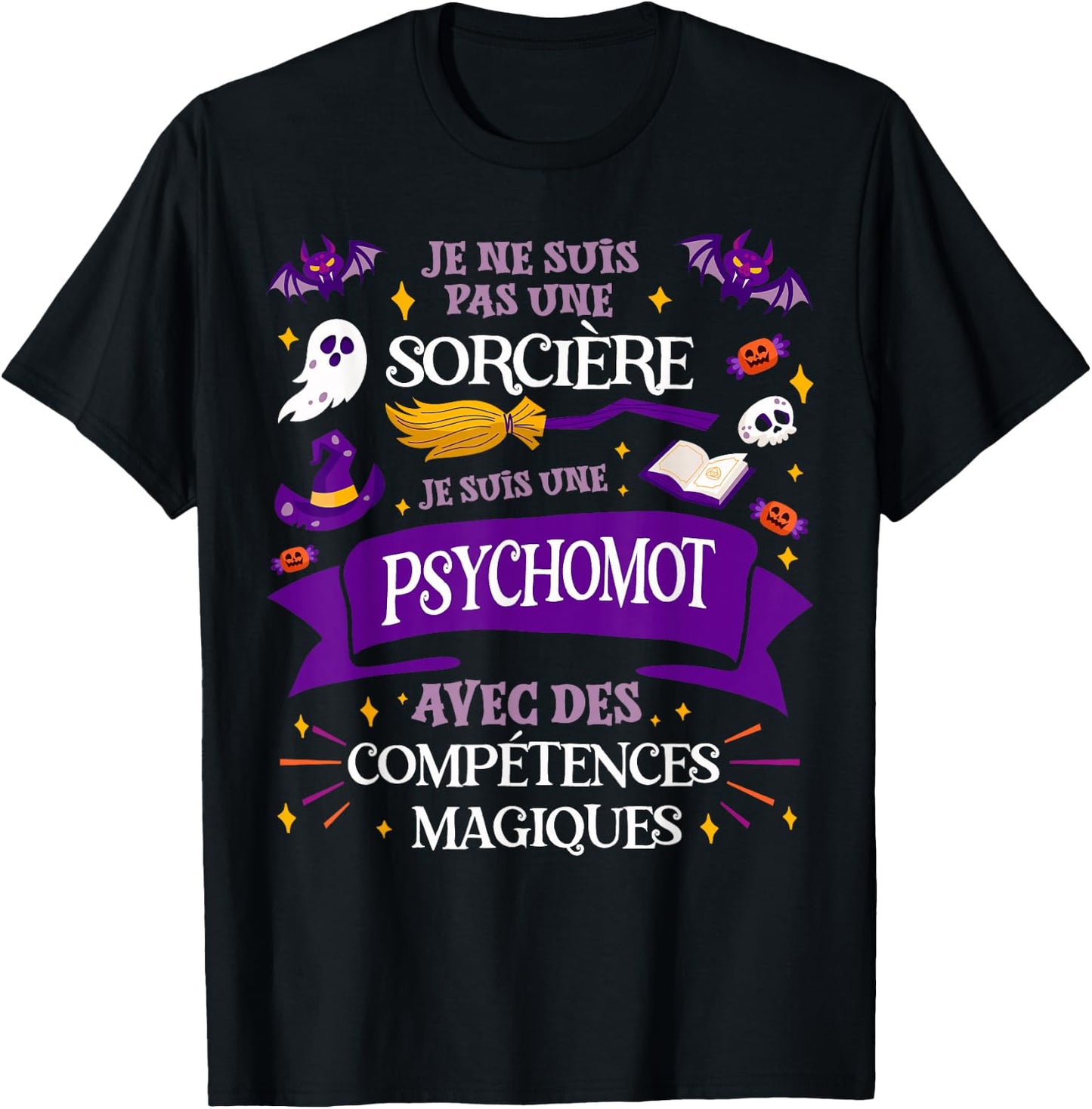 Not A Witch I'm A Psychomot Gift , Black, S T-Shirt - T-Shirt | Black
