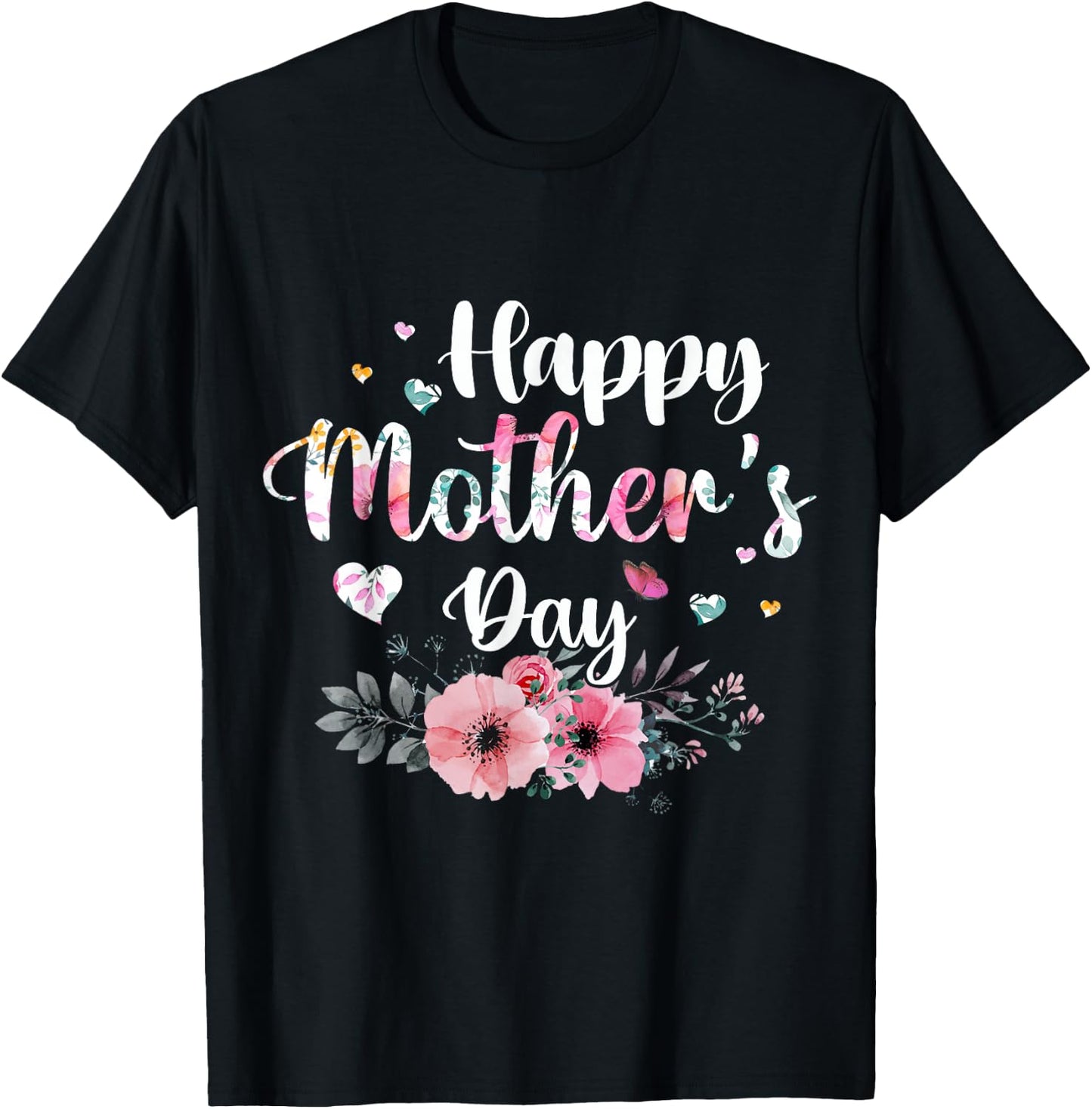 Joyeuse fête des mères 2026, Jolie Fleur pour Femme, Maman, Grand-mère T-Shirt - T-Shirt | Black