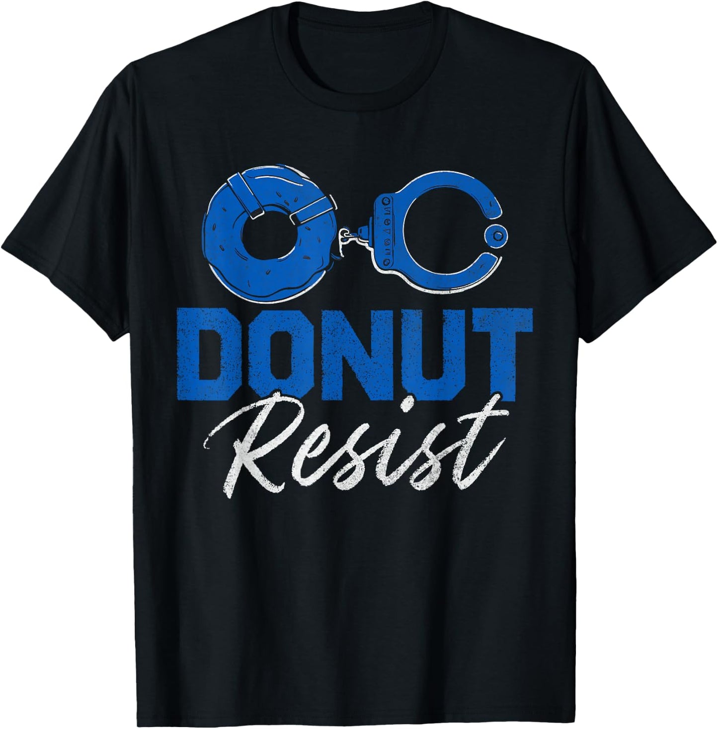 Donut Resist Funny Cop Law Enforcement Police Appreciation T-Shirt - T-Shirt | Black