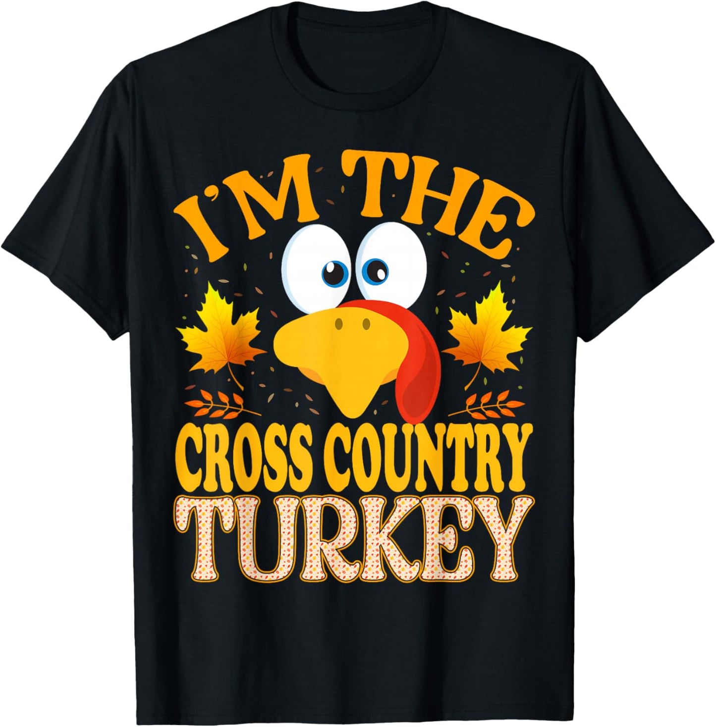 Thanksgiving I'm The Cross Country Turkey Matching T-Shirt - T-Shirt | Black