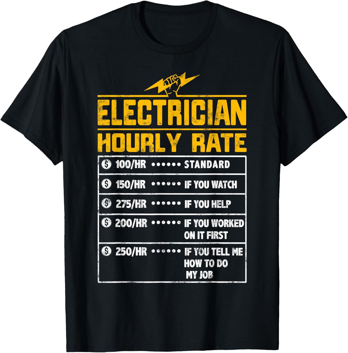 Electrician funny hourly rate Gift Electrician Dad T-Shirt - T-Shirt | Black