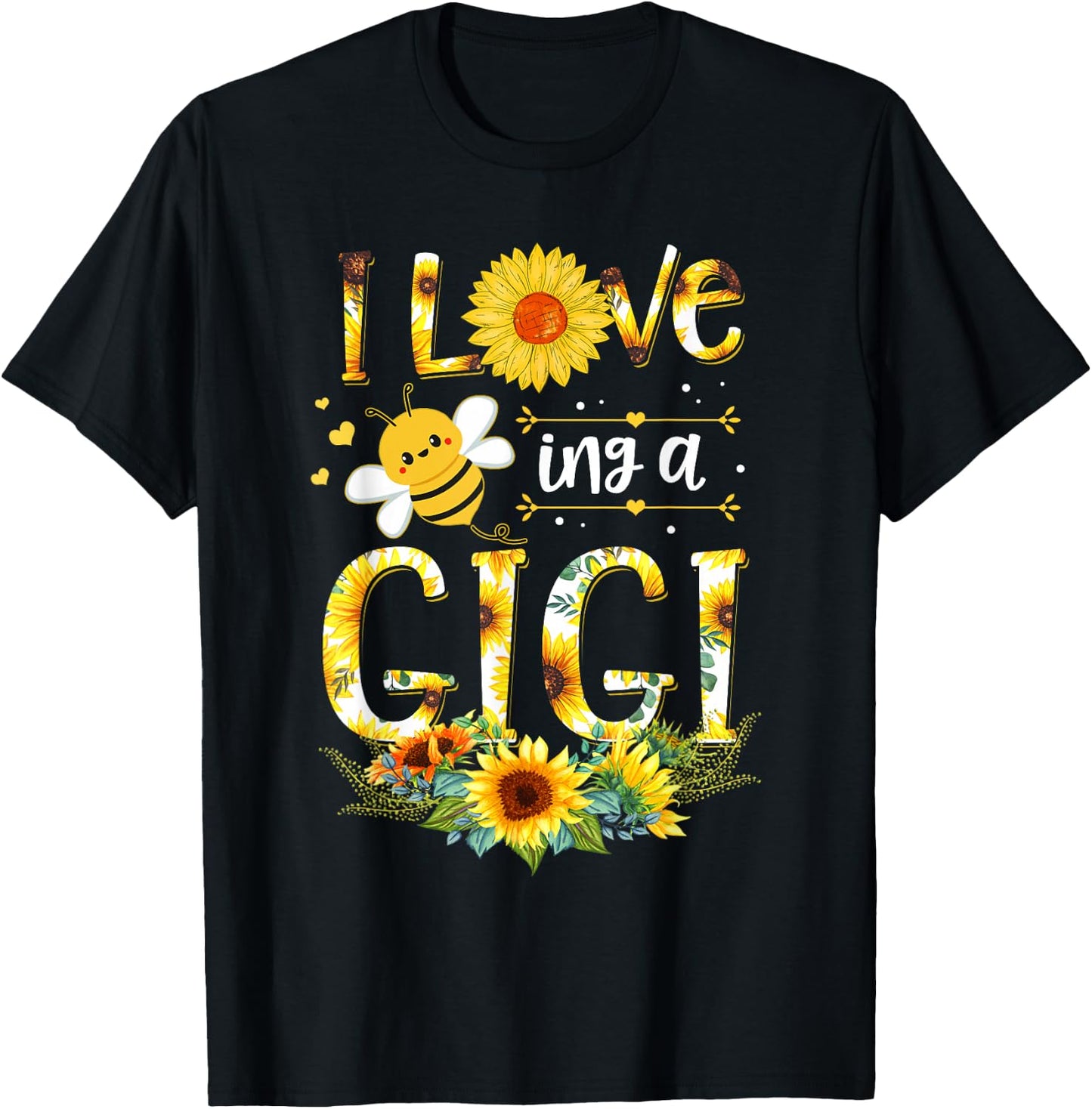 I Love Being A Gigi Sunflower Bee Mother's Day T-Shirt - T-Shirt | Black
