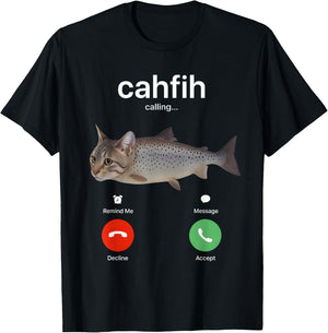 Cahfih Calling Funny Catfish Fih Meme T-Shirt - T-Shirt | Black
