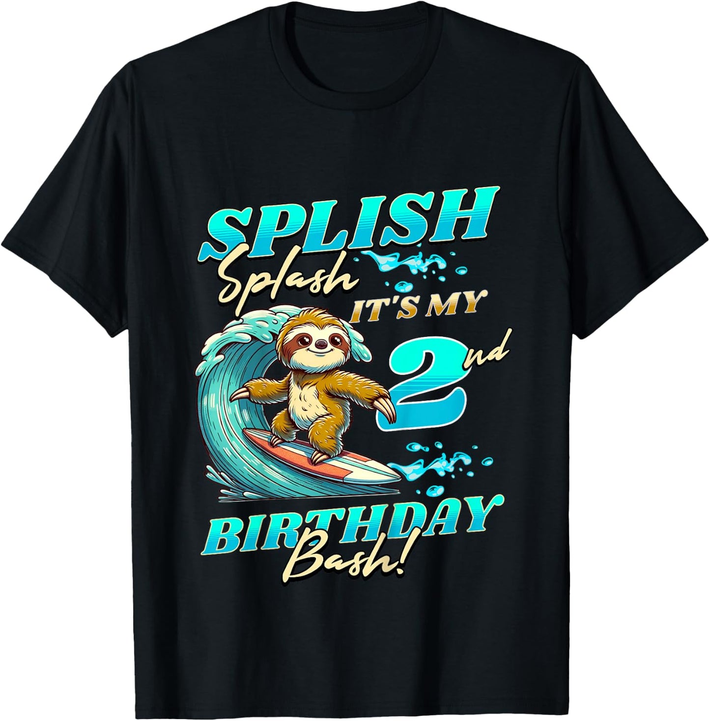 Kids Splish Splash 2nd Birthday Bash Sloth Surfing 2 Years Old T-Shirt - T-Shirt | Black