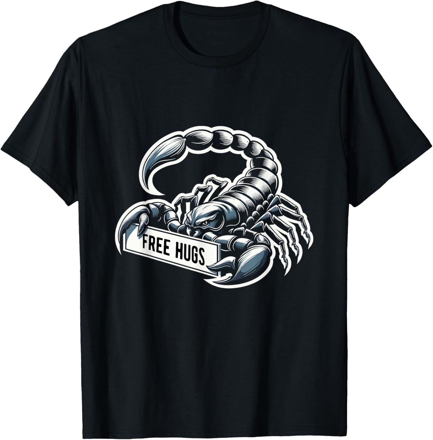 Scrorpion Hug Sarcastic Funny Saying Free Hugs T-Shirt - T-Shirt | Black