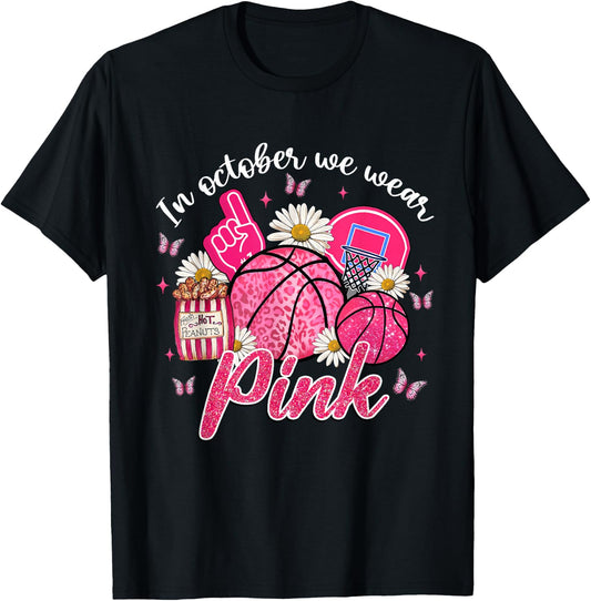 In October We Wear Pink Basketball Breast Cancer Awareness T-Shirt - T-Shirt | Black