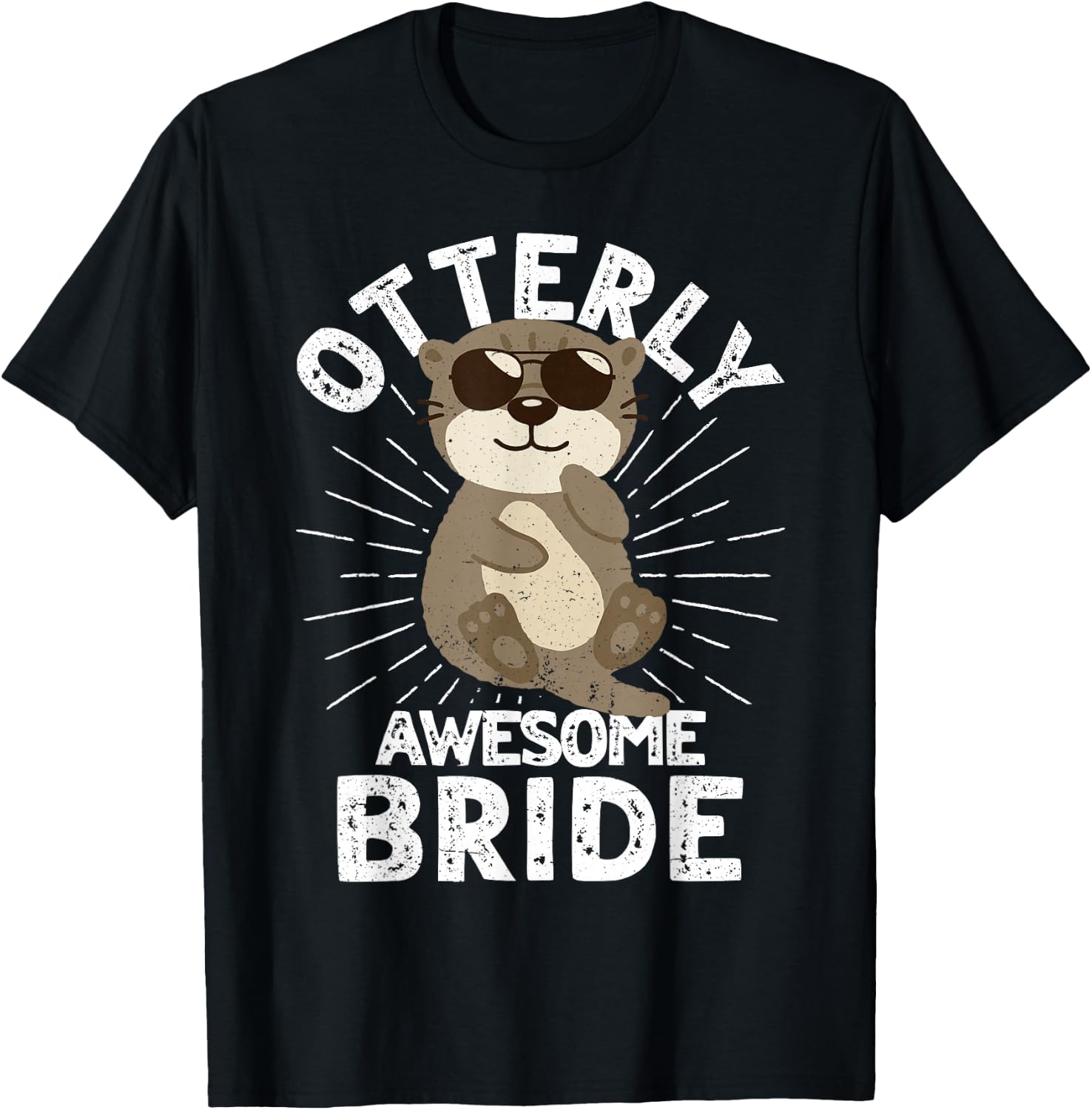 Otterly Awesome Bride Otter Funny Bride T-Shirt - T-Shirt | Black