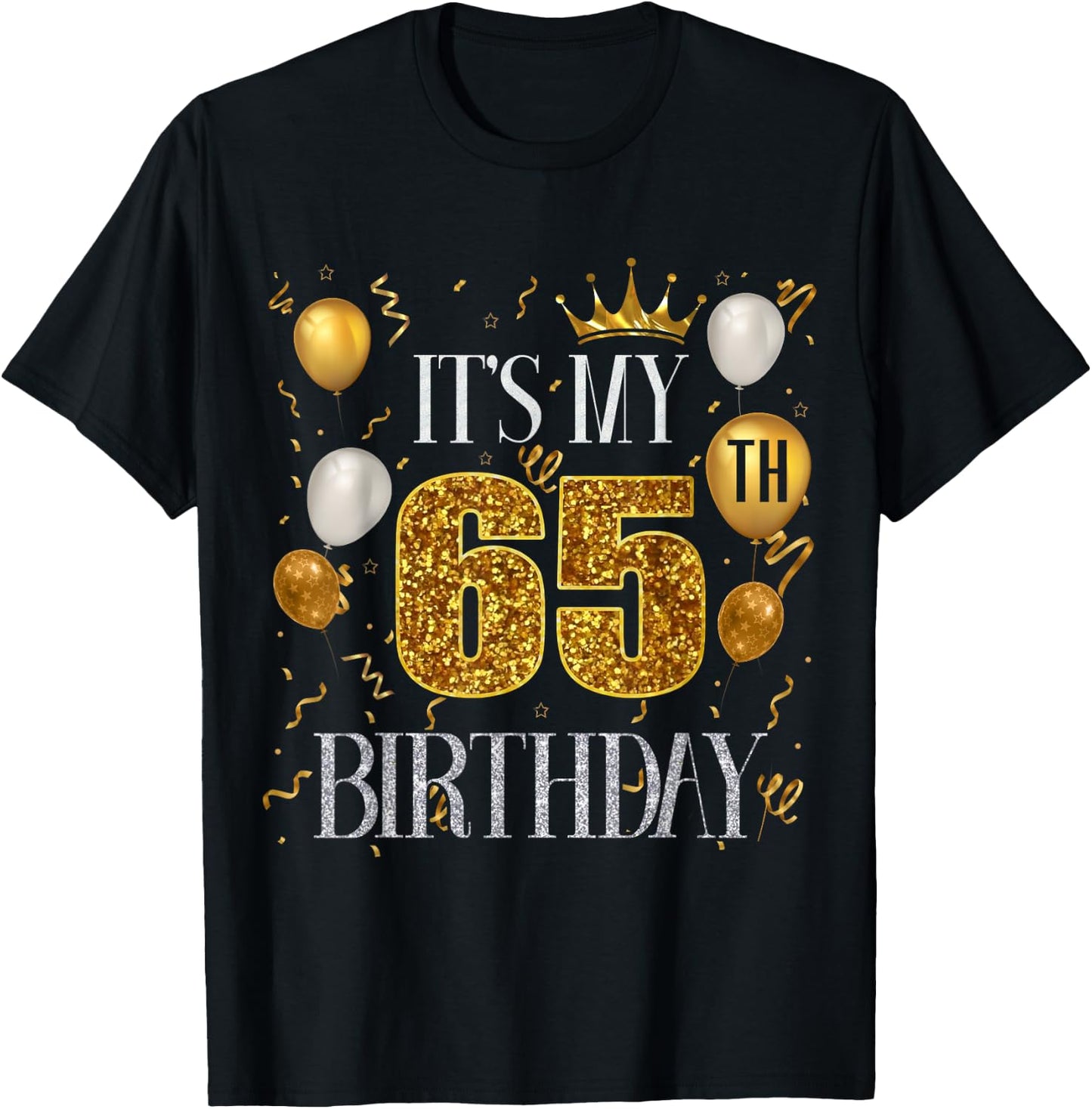 Its My 65th Birthday Happy 1958 Birthday Women T-Shirt - T-Shirt | Black