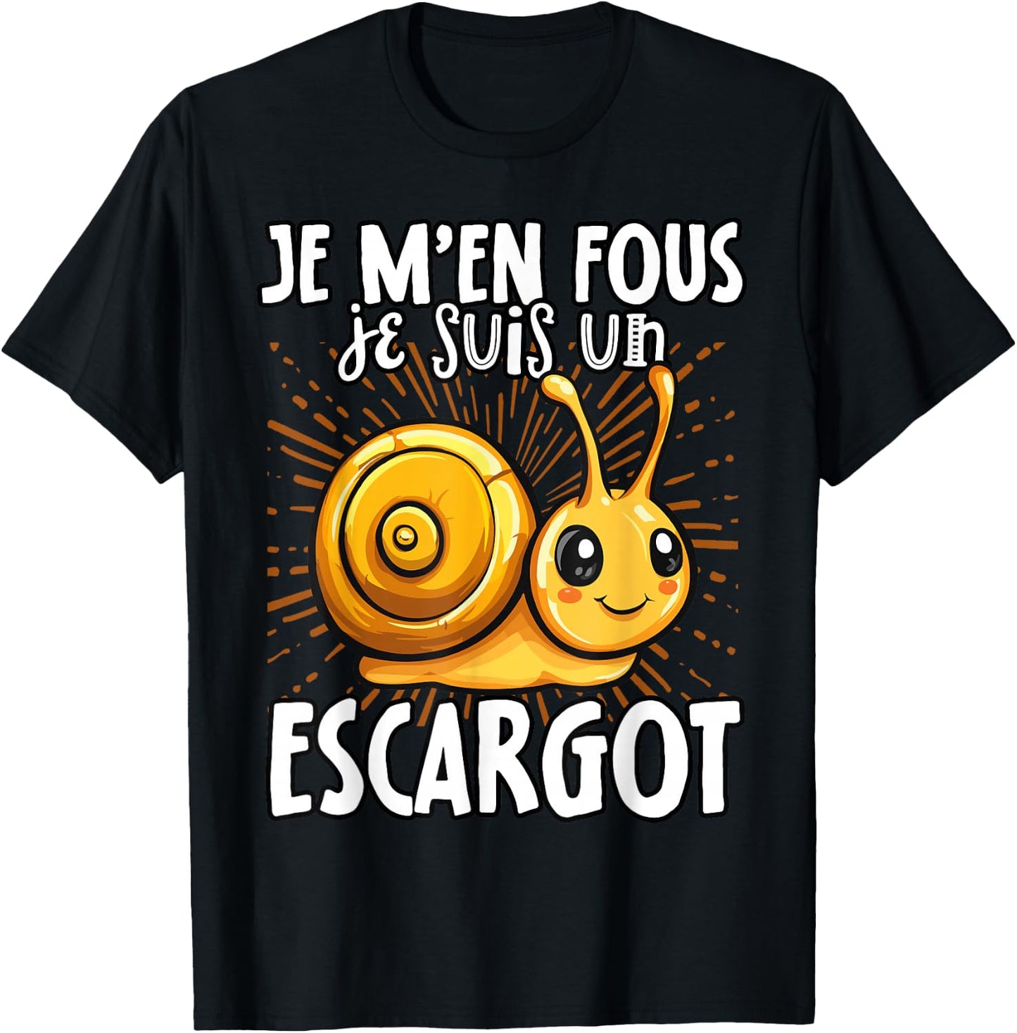 Je M'en Fous Je Suis Un Snail - Cute Snail , Black, S T-Shirt - T-Shirt | Black