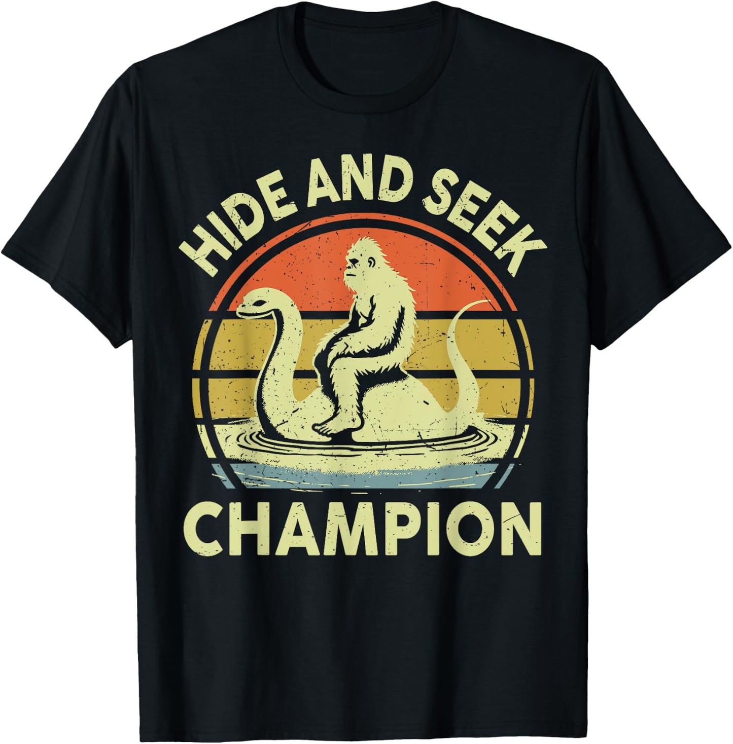 Sasquatch Hide Seek World Champion Bigfoot Lochness Nessie T-Shirt - T-Shirt | Black