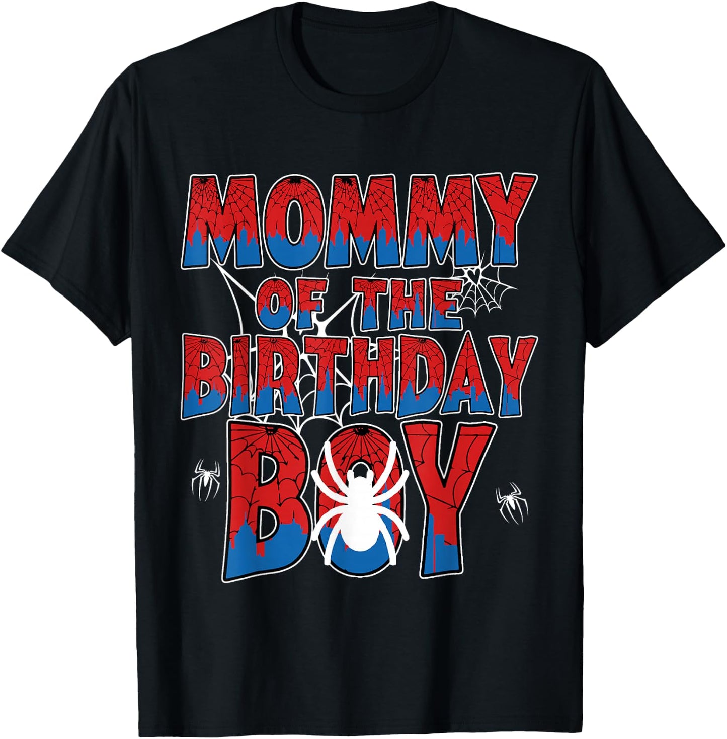 Spider Web Birthday Party Mom of The Birthday Boy T-Shirt - T-Shirt | Black