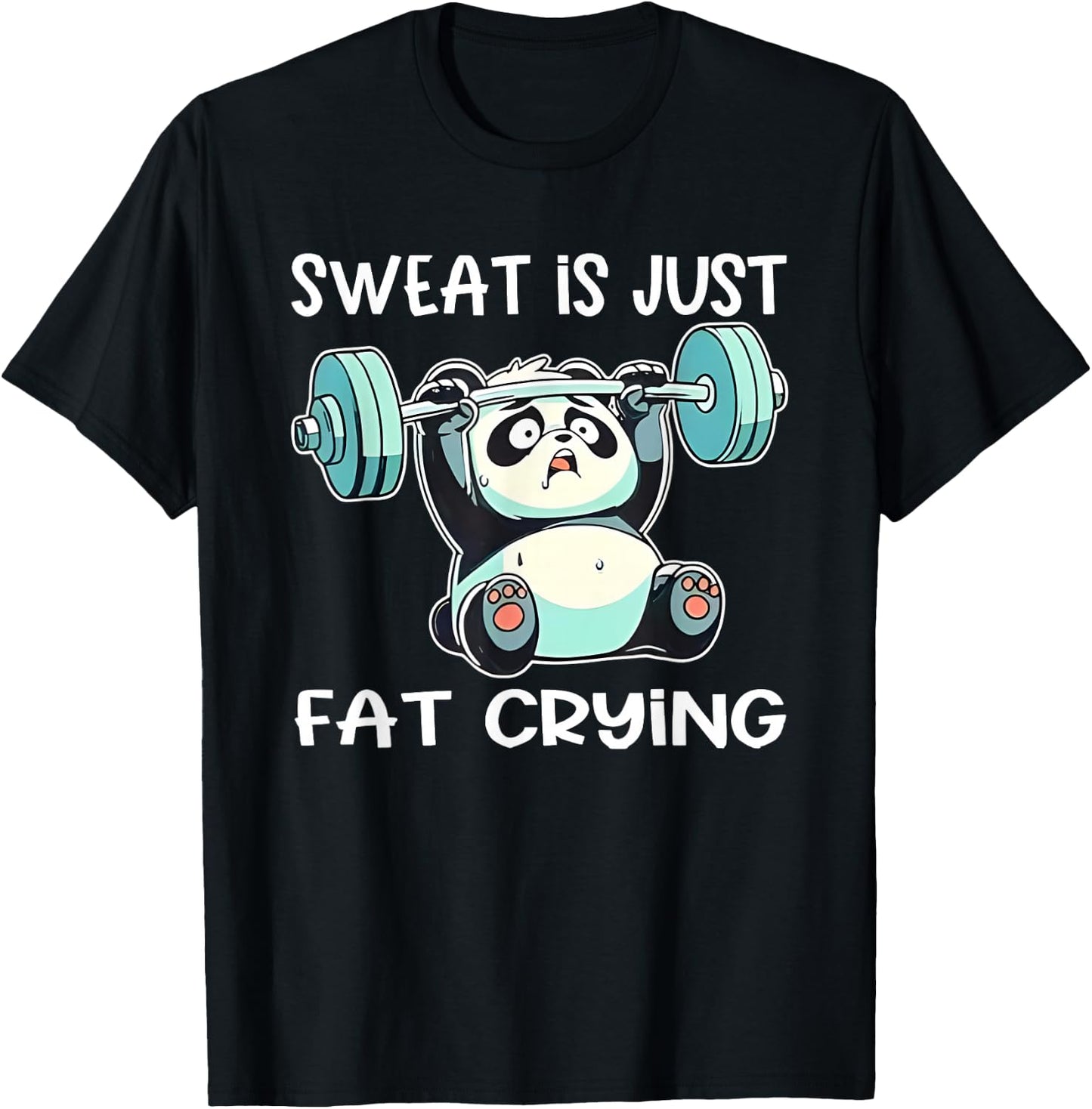 Panda Sweat Is Just Fat Crying Gym T-Shirt - T-Shirt | Black