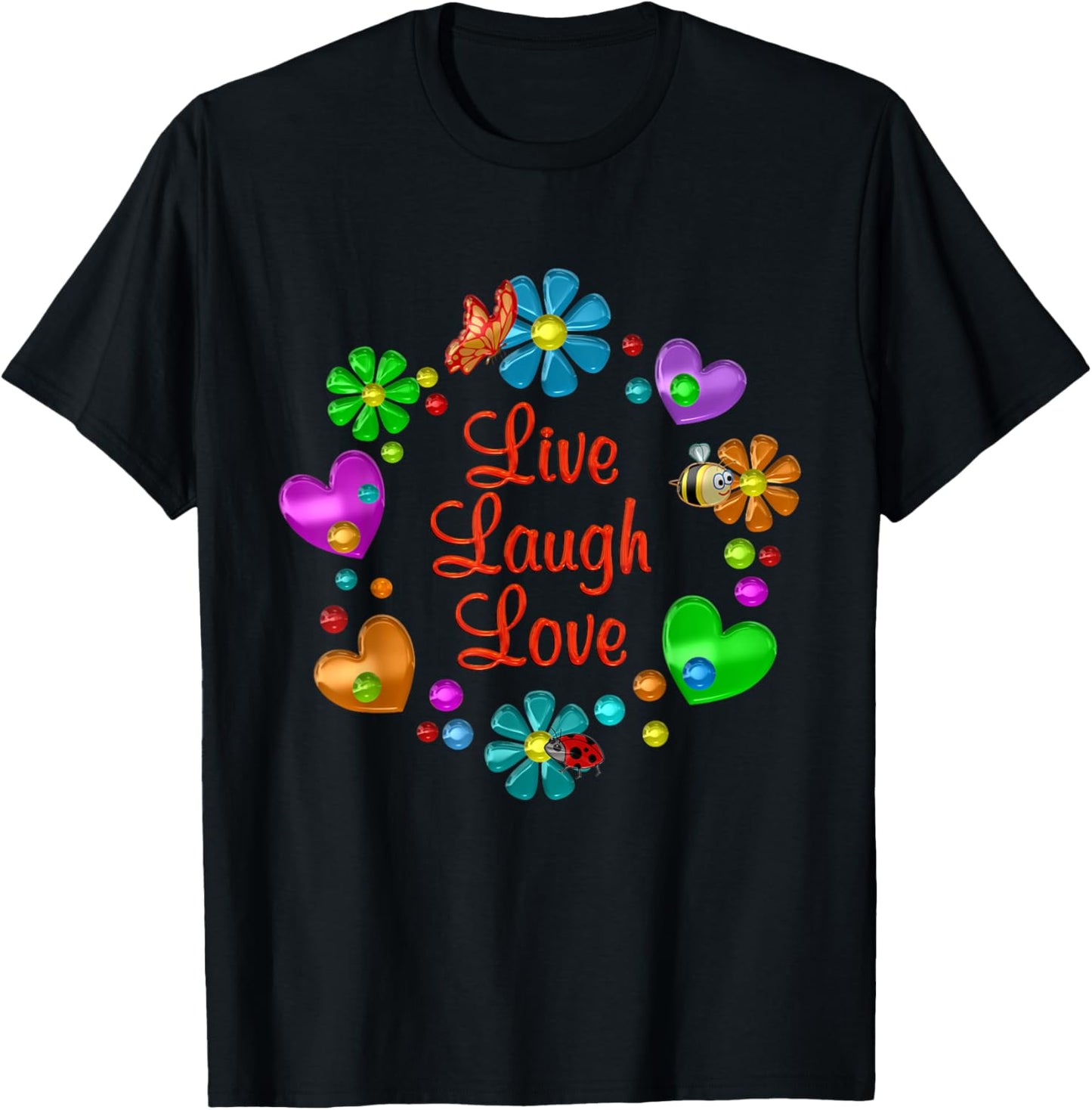 Fun Live Laugh Love T-Shirt - T-Shirt | Black
