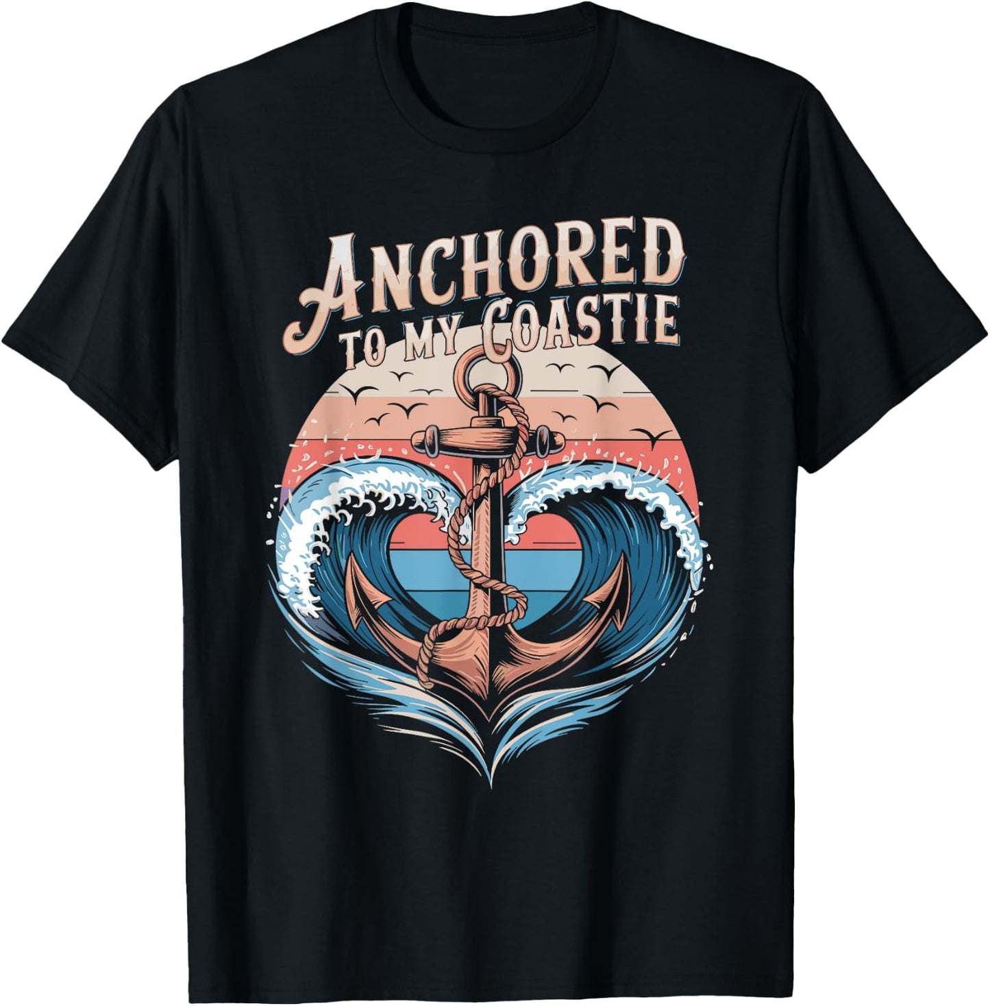 Anchored To My Coastie Boating Cruising Matching Couple T-Shirt - T-Shirt | Black