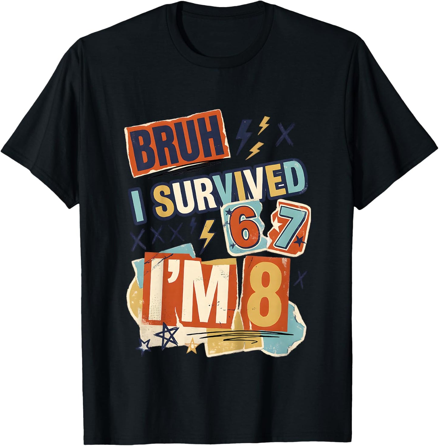 8th Birthday Boys I Survived 6 7 Now Im 8 Funny Bruh Meme T-Shirt - T-Shirt | Black