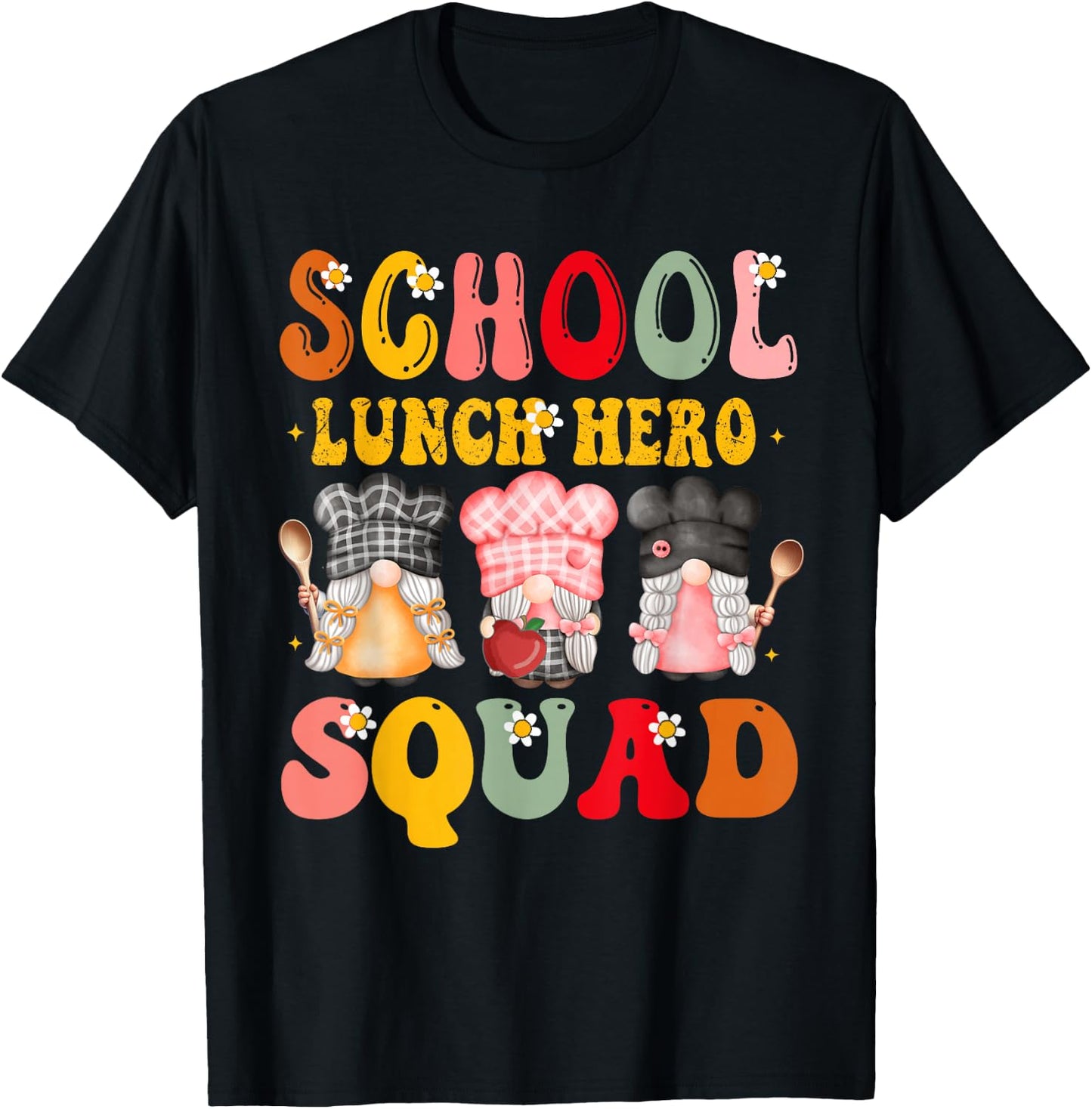 school lunch squad Lunch Lady School Cafeteria workers Gnome T-Shirt - T-Shirt | Black