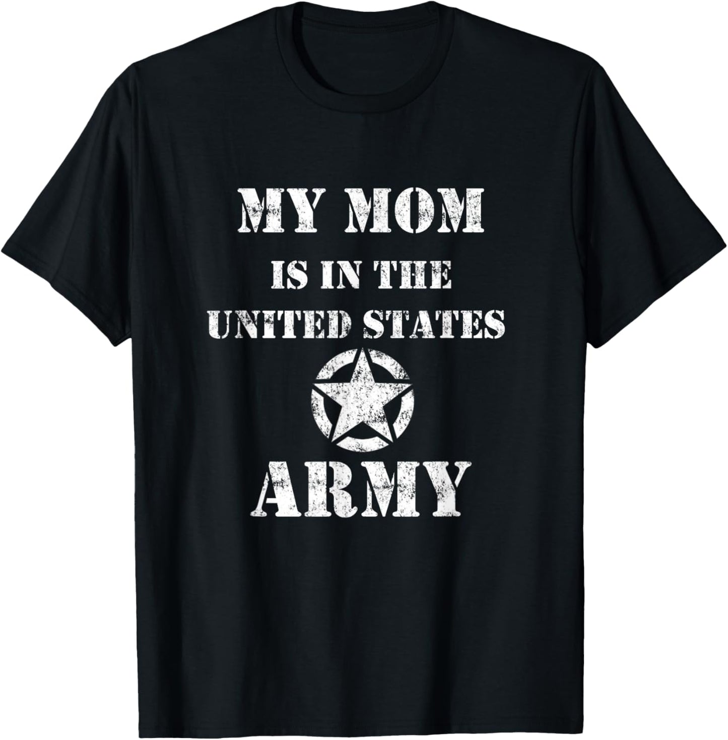 My Mom is in the US Army Vintage Army Star Logo T-Shirt - T-Shirt | Black