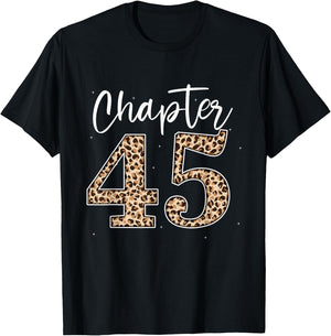 Chapter 45 Leopard for 45th Birthday Men and Women T-Shirt - T-Shirt | Black