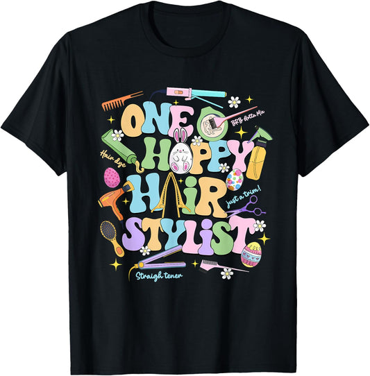 One Hoppy Hair Stylist Easter Day Hairdresser Esthetician T-Shirt - T-Shirt | Black