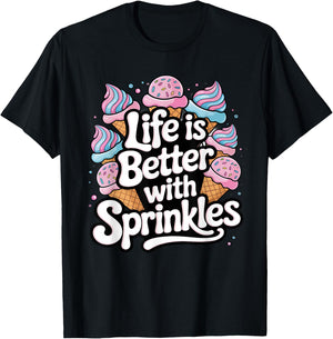 Ice Cream Lover Life Is Better With Sprinkles T-Shirt - T-Shirt | Black
