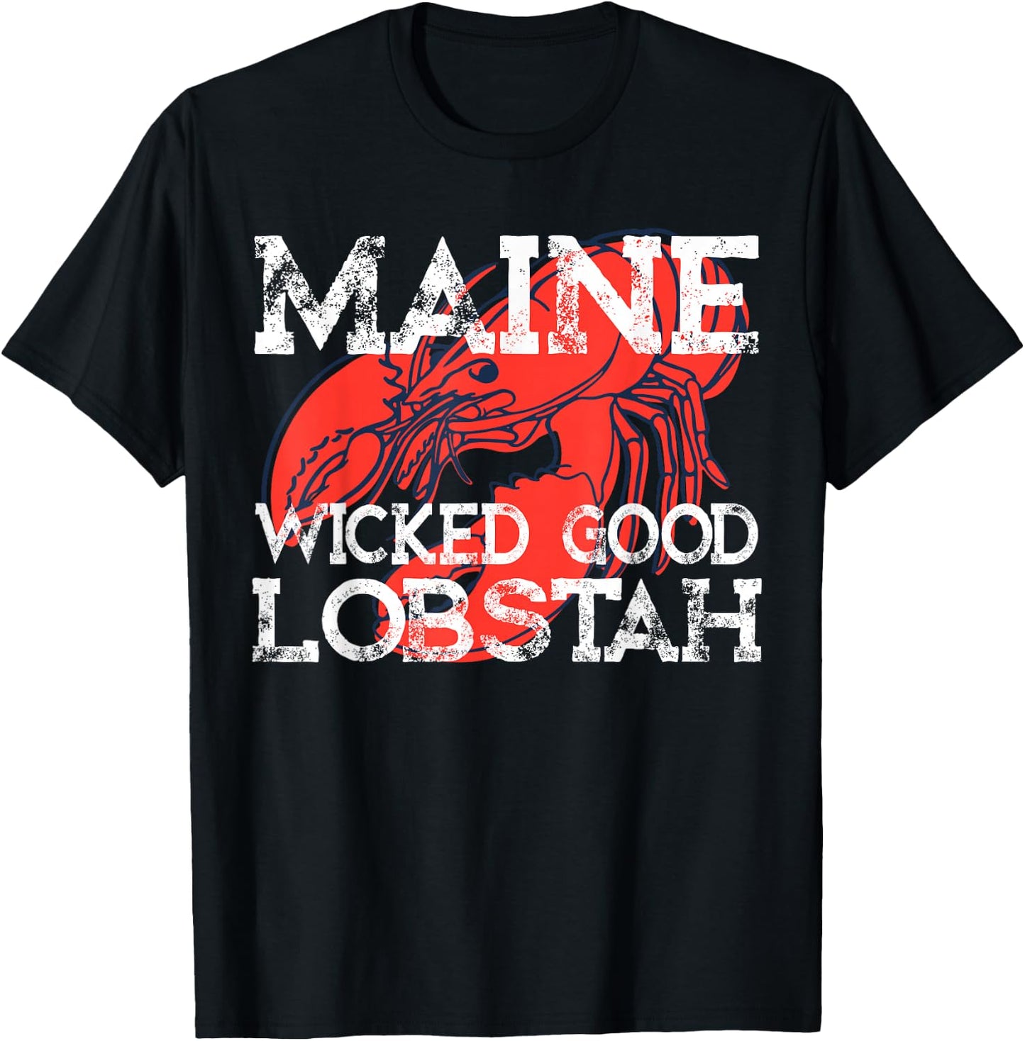 Maine Wicked Good Lobstah Funny Maine Lobster T-Shirt - T-Shirt | Black