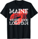 Maine Wicked Good Lobstah Funny Maine Lobster T-Shirt - T-Shirt | Black