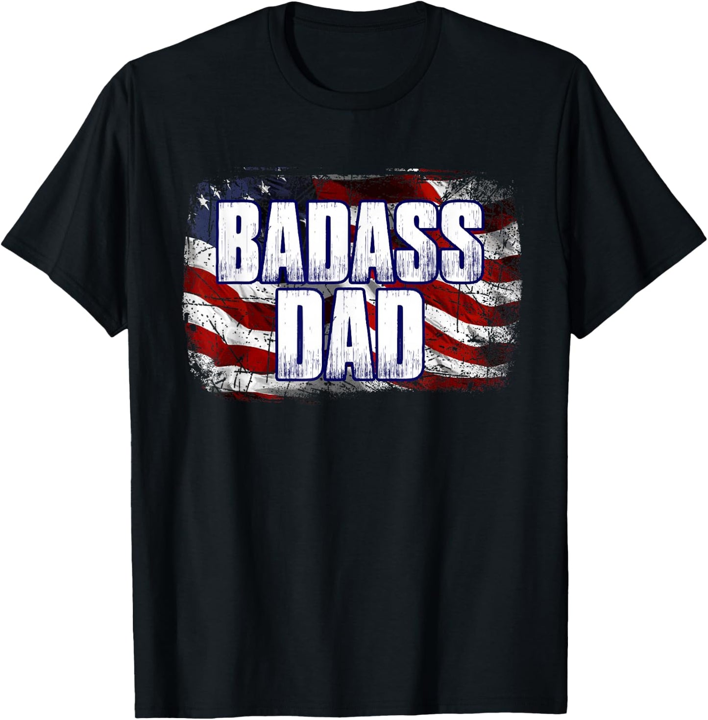 Badass Dad American Flag Men T-Shirt - T-Shirt | Black
