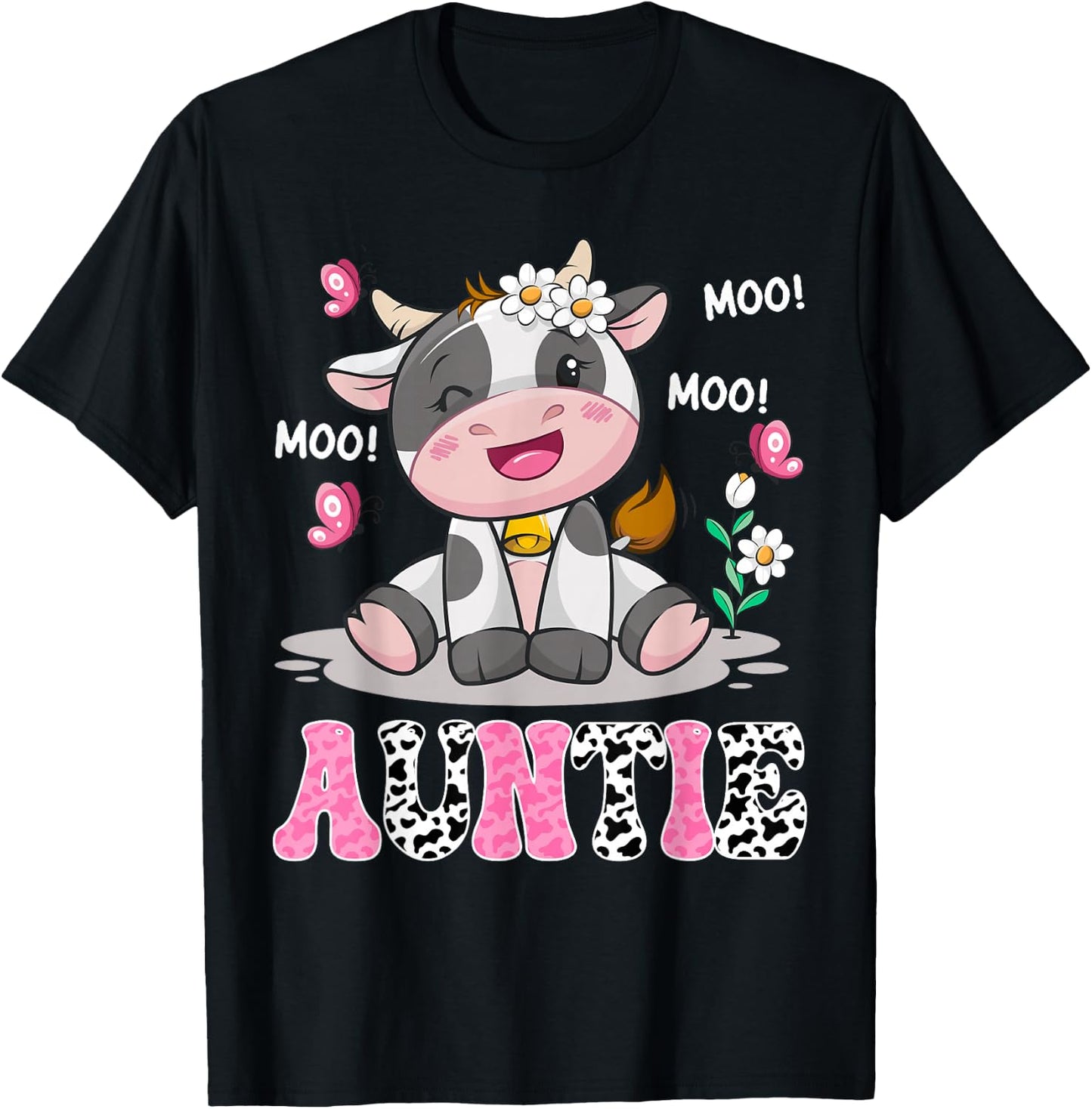 Auntie Cute Cow Moo Moo Farmer Birthday Family Matching T-Shirt - T-Shirt | Black