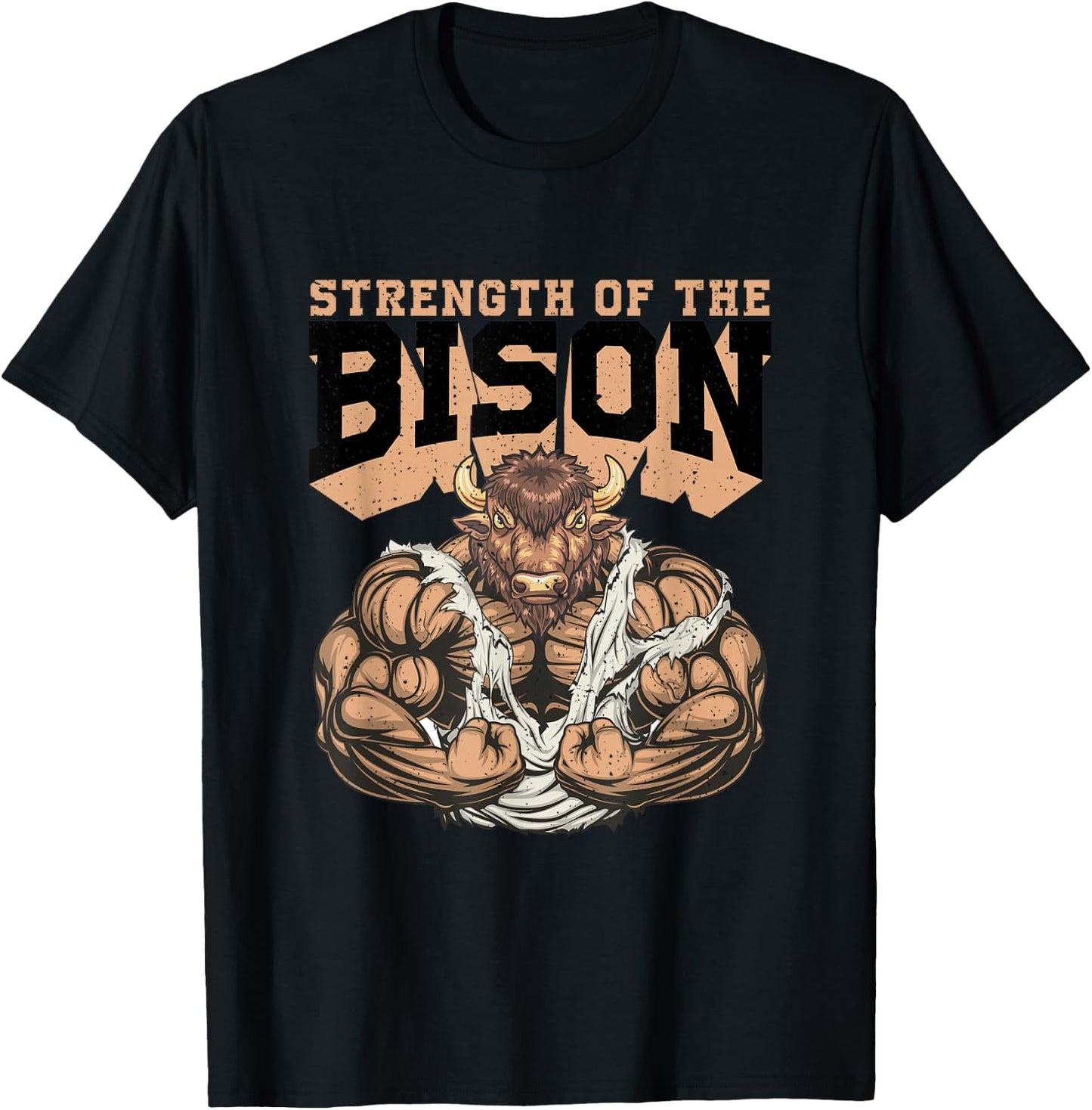 Strength Of The Bison Weightlifting Gym Workout T-Shirt - T-Shirt | Black