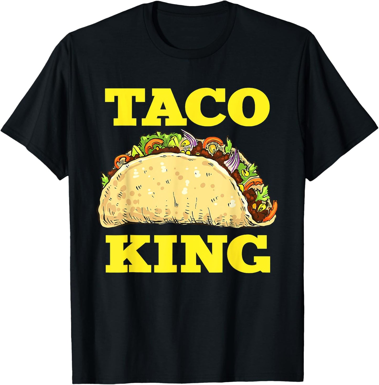 Funny Taco King Design Cinco De Mayo T-Shirt - T-Shirt | Black