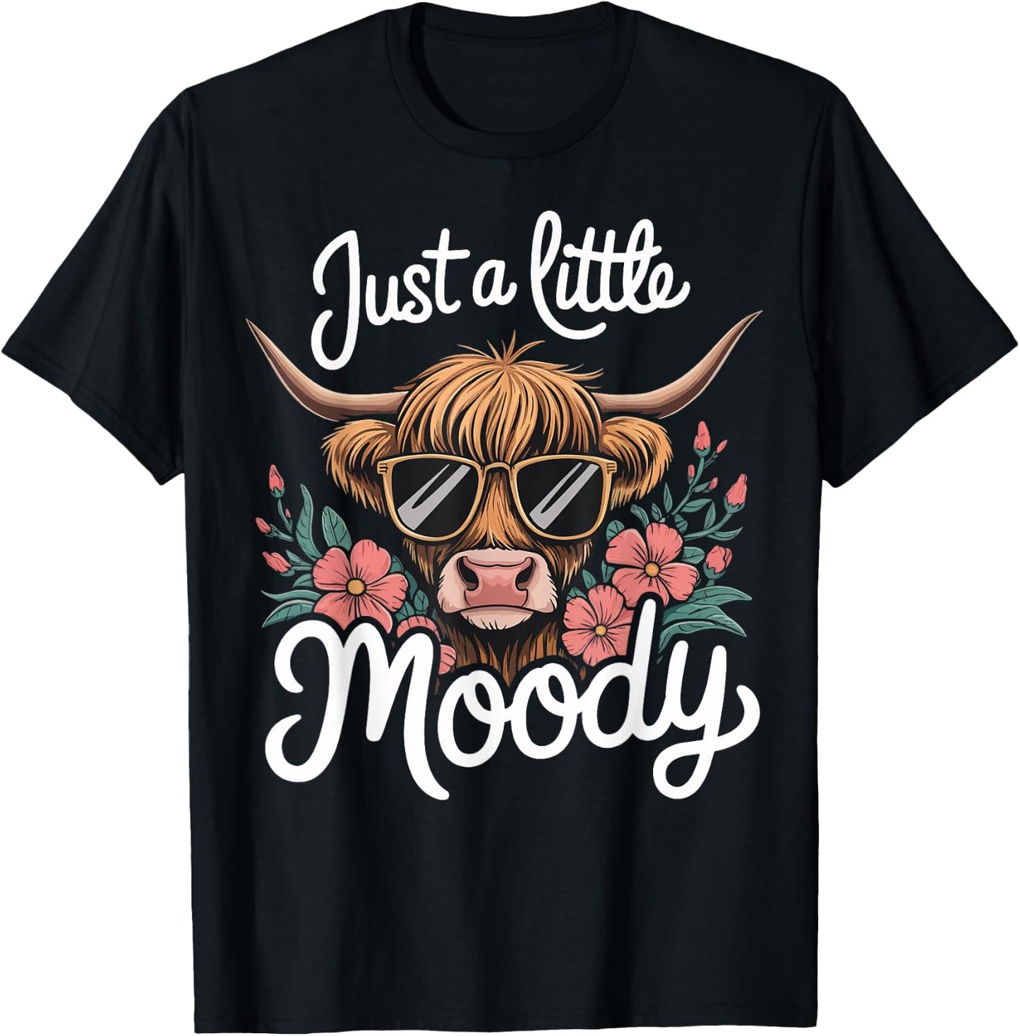 Cow Just A Little Moody T-Shirt - T-Shirt | Black