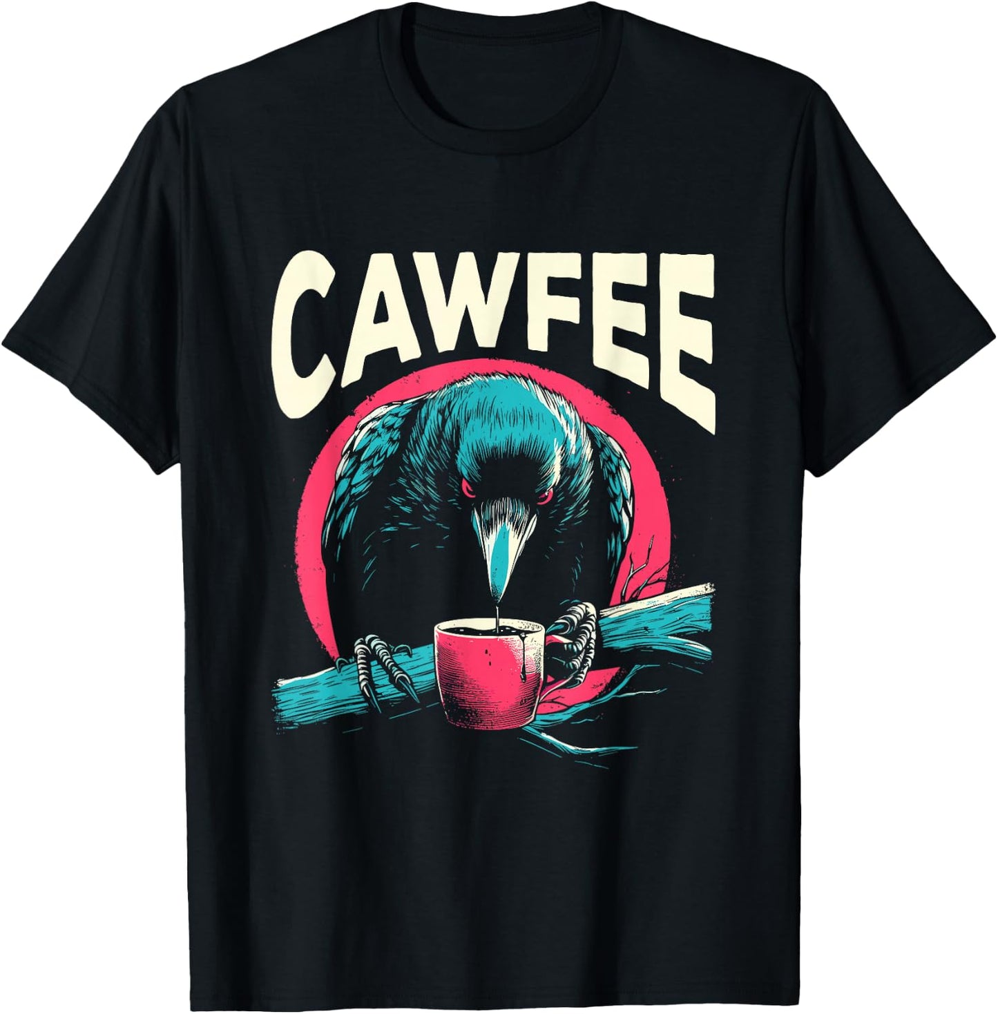Cawfee - Funny Crow Coffee Pun Caffeine Lover Sarcastic T-Shirt - T-Shirt | Black