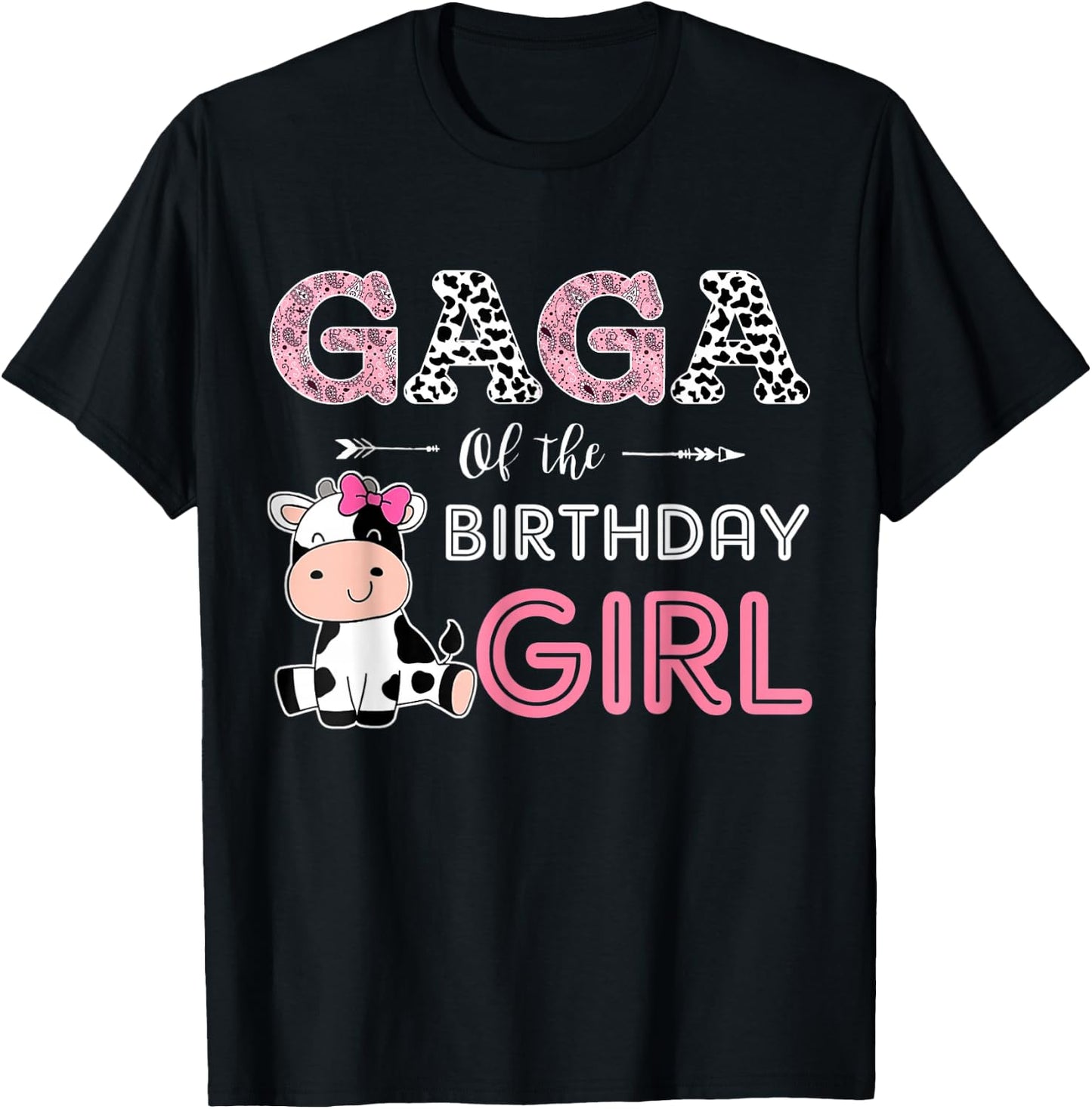 Gaga of The Birthday Girl Farm Cow Grandma Matching Family T-Shirt - T-Shirt | Black