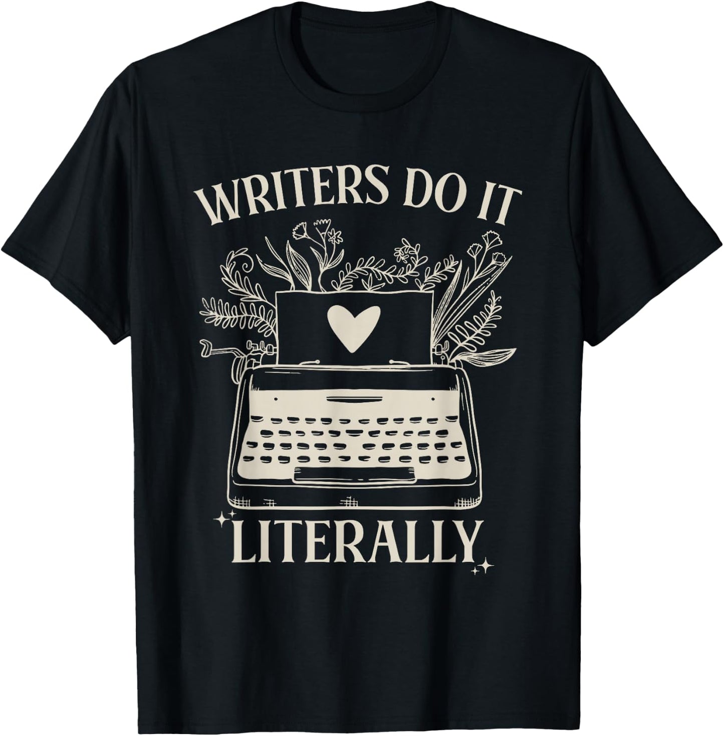 Writers Do It Literally Funny English Grammar Writing Author T-Shirt - T-Shirt | Black