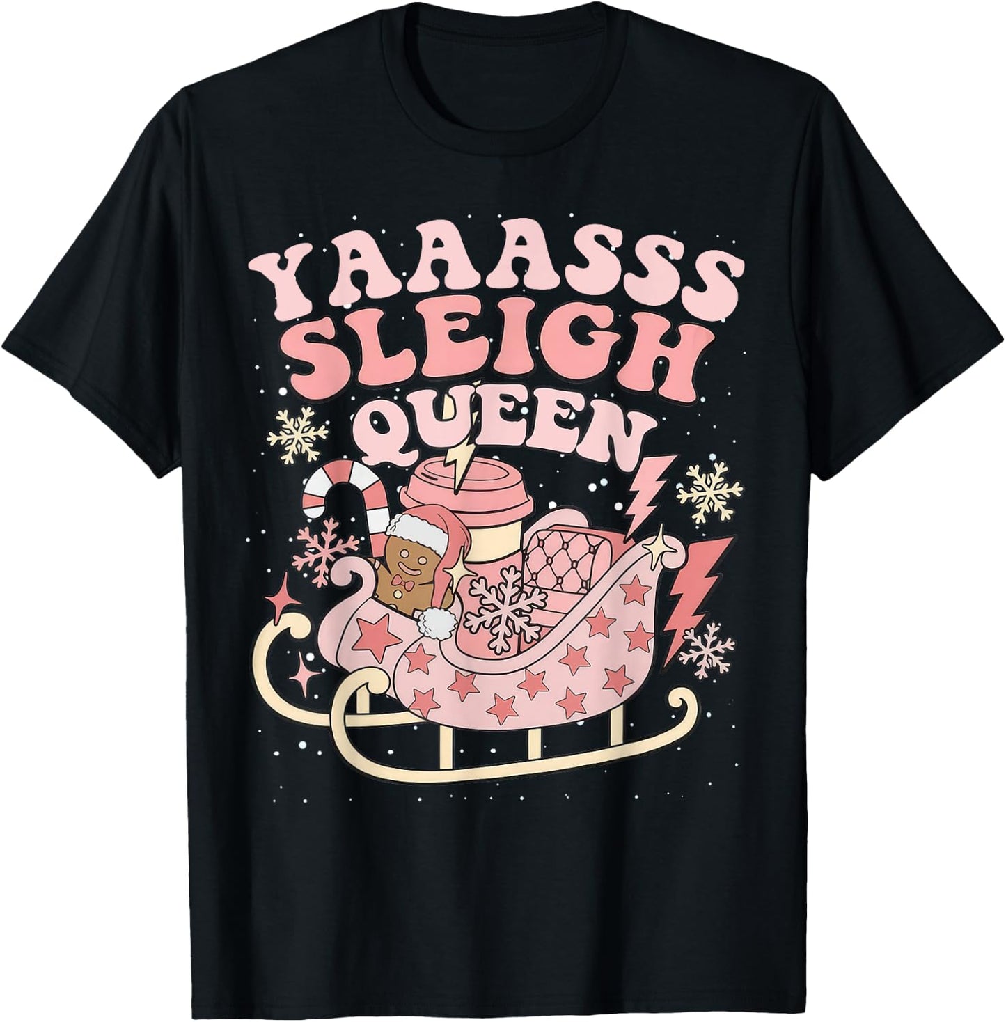 Yaaasss Sleigh Queen Sleigh Girl Matching Christmas Pajamas T-Shirt - T-Shirt | Black