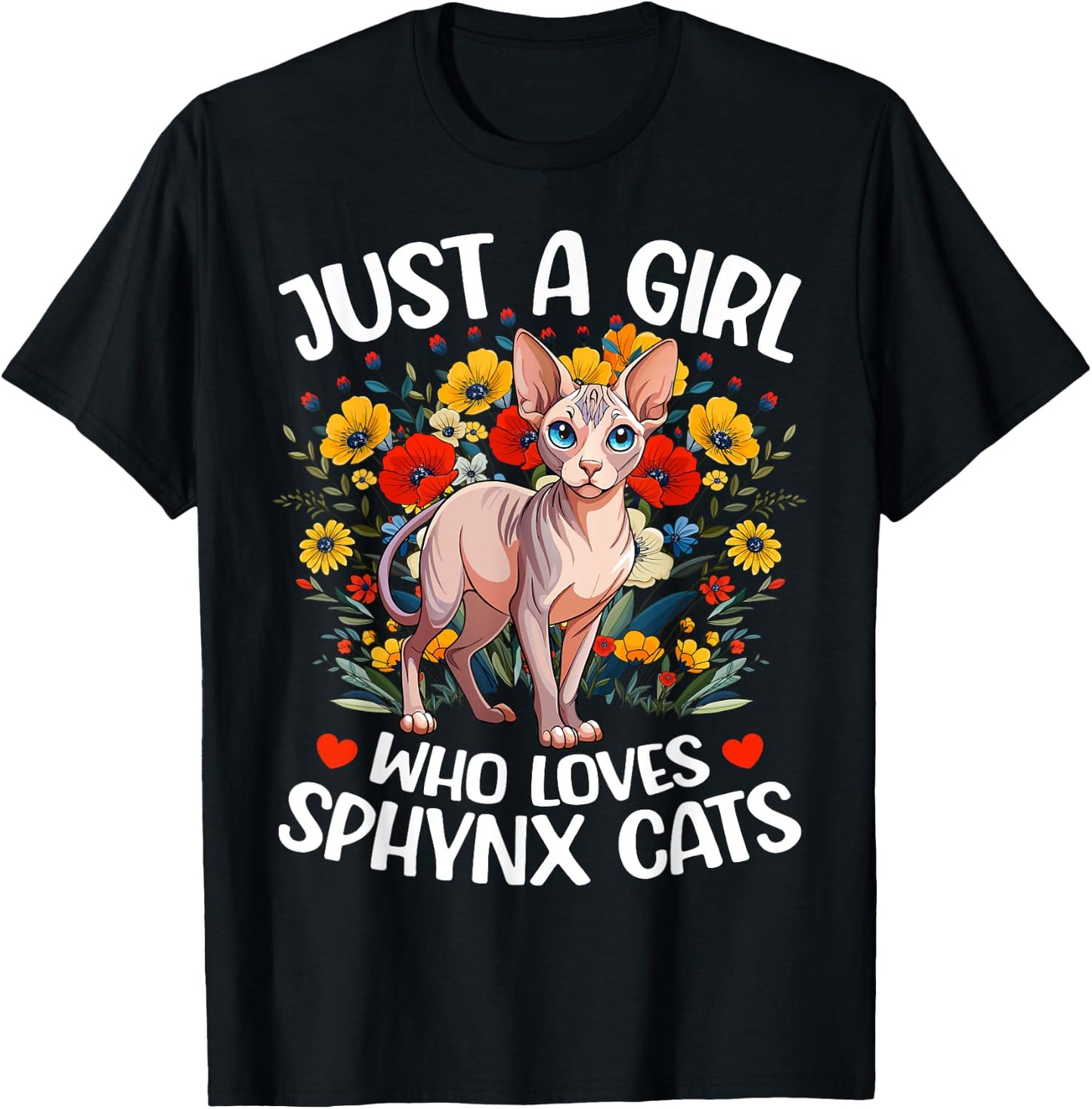 Just A Girl Who Loves Sphynx Cat Aesthetic Flower Sphynx Cat T-Shirt - T-Shirt | Black