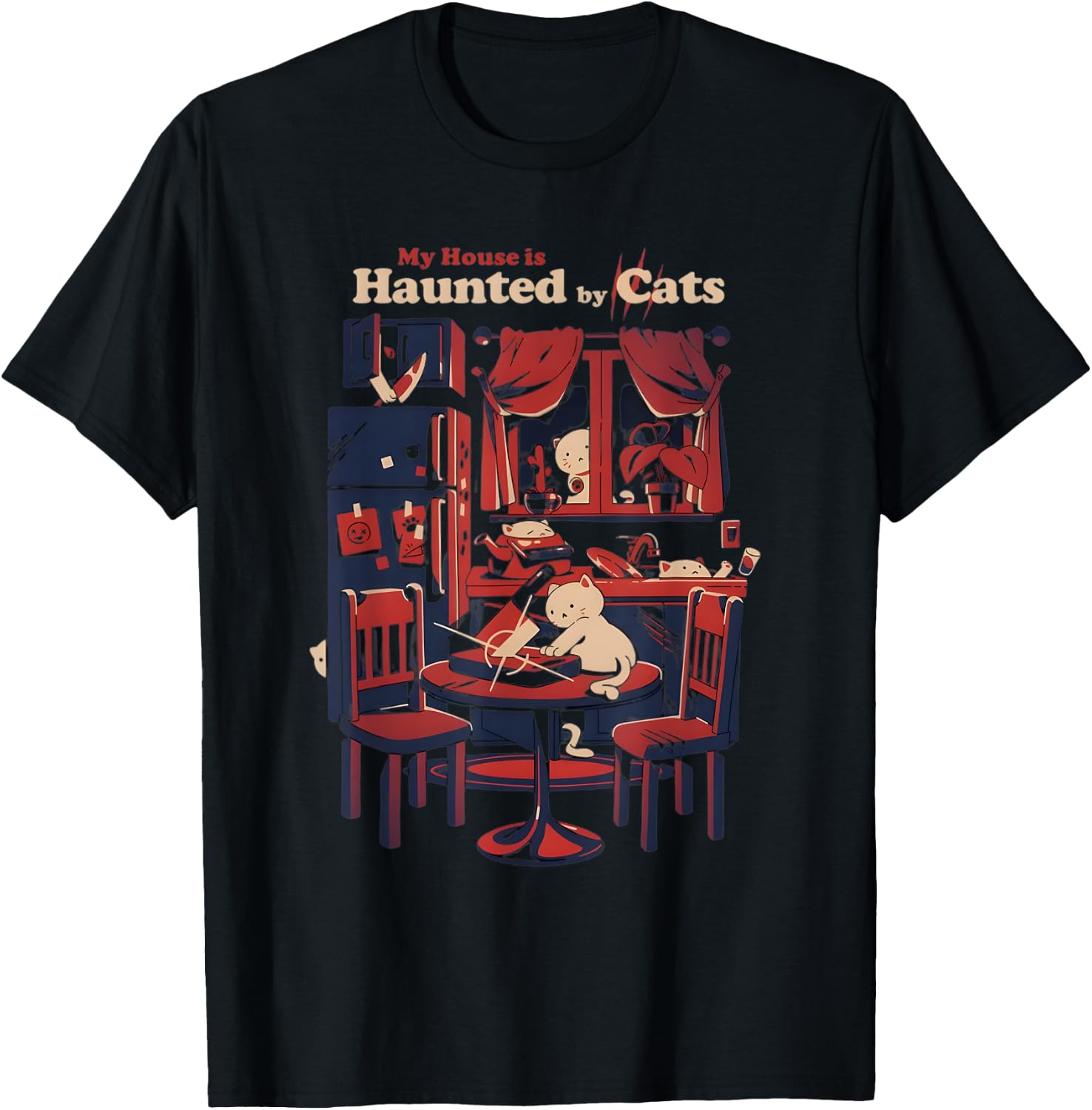 My House Is Haunted By Cats Funny Cat Lover Spooky Halloween T-Shirt - T-Shirt | Black