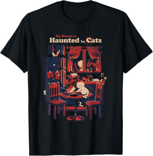 My House Is Haunted By Cats Funny Cat Lover Spooky Halloween T-Shirt - T-Shirt | Black