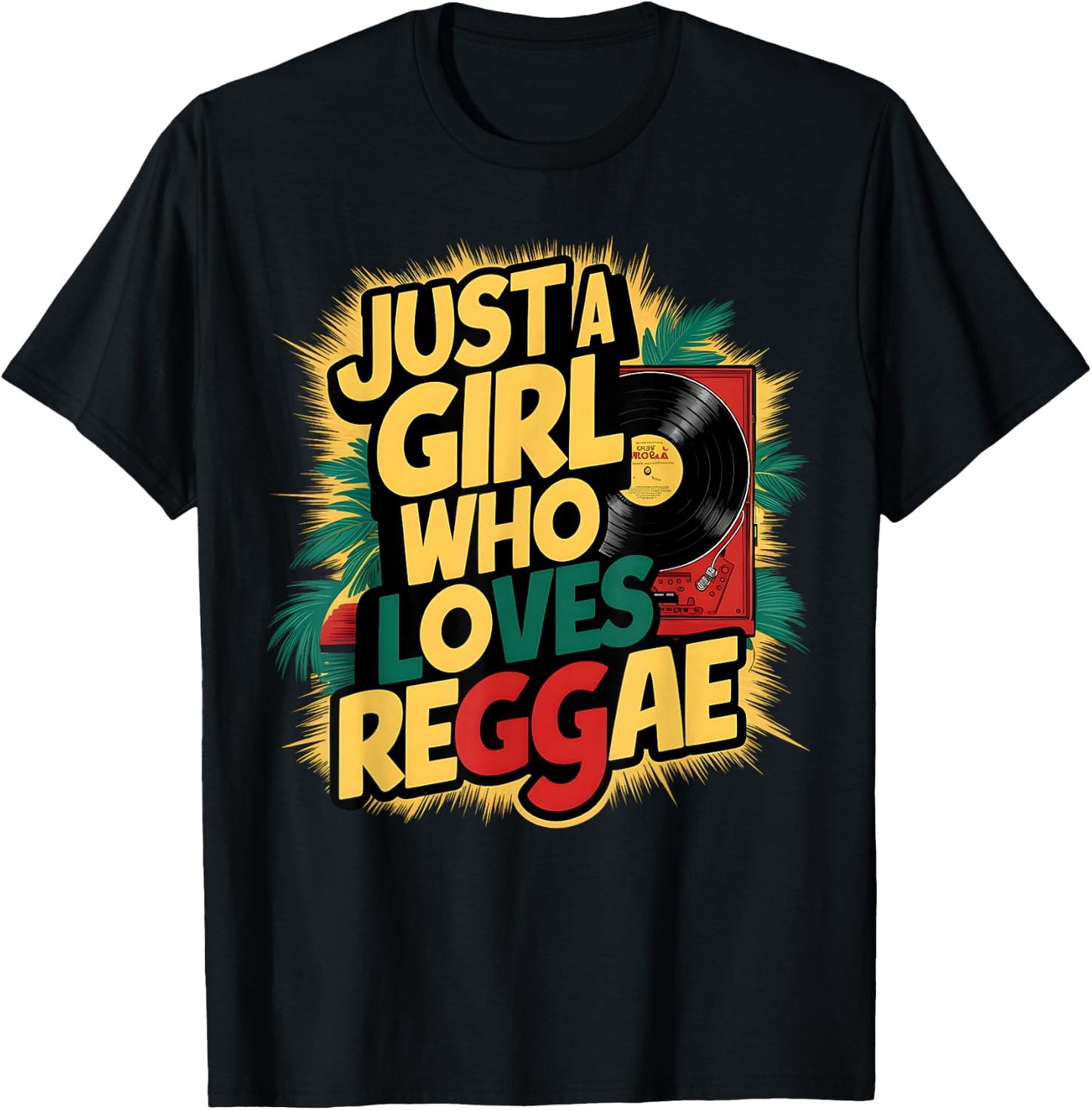 Just A Girl Who Loves Reggae Music Rastafari Rasta Girl T-Shirt - T-Shirt | Black