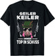 with Text "Geiler Keiler immer Top in Schuss Hunter Wild Boar Hunting", Green, s T-Shirt - T-Shirt | Black