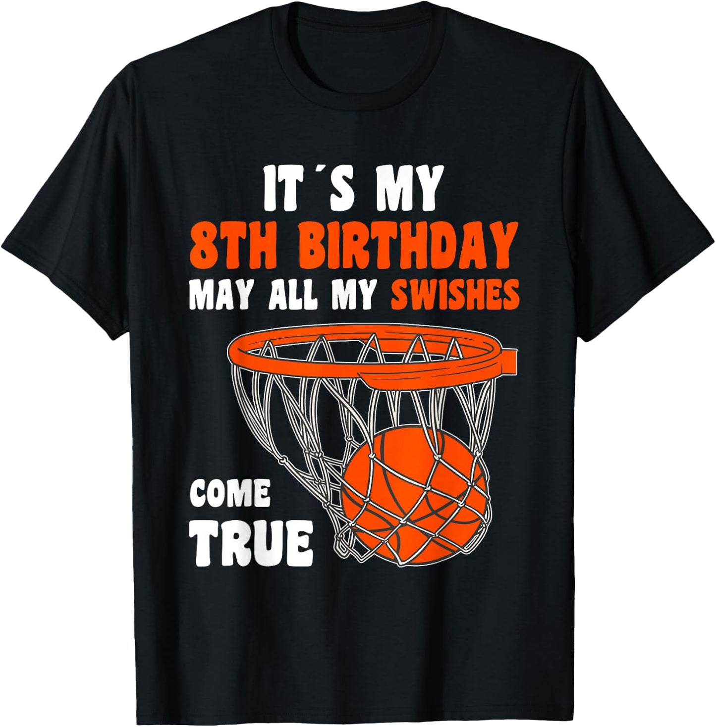 8 Year Old Happy 8th Birthday Basketball 8th Birthday T-Shirt - T-Shirt | Black