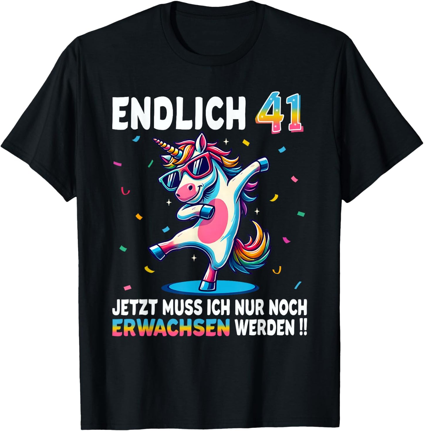 41st Birthday Gifts Woman Man Party Outfit Unicorn , black T-Shirt - T-Shirt | Black