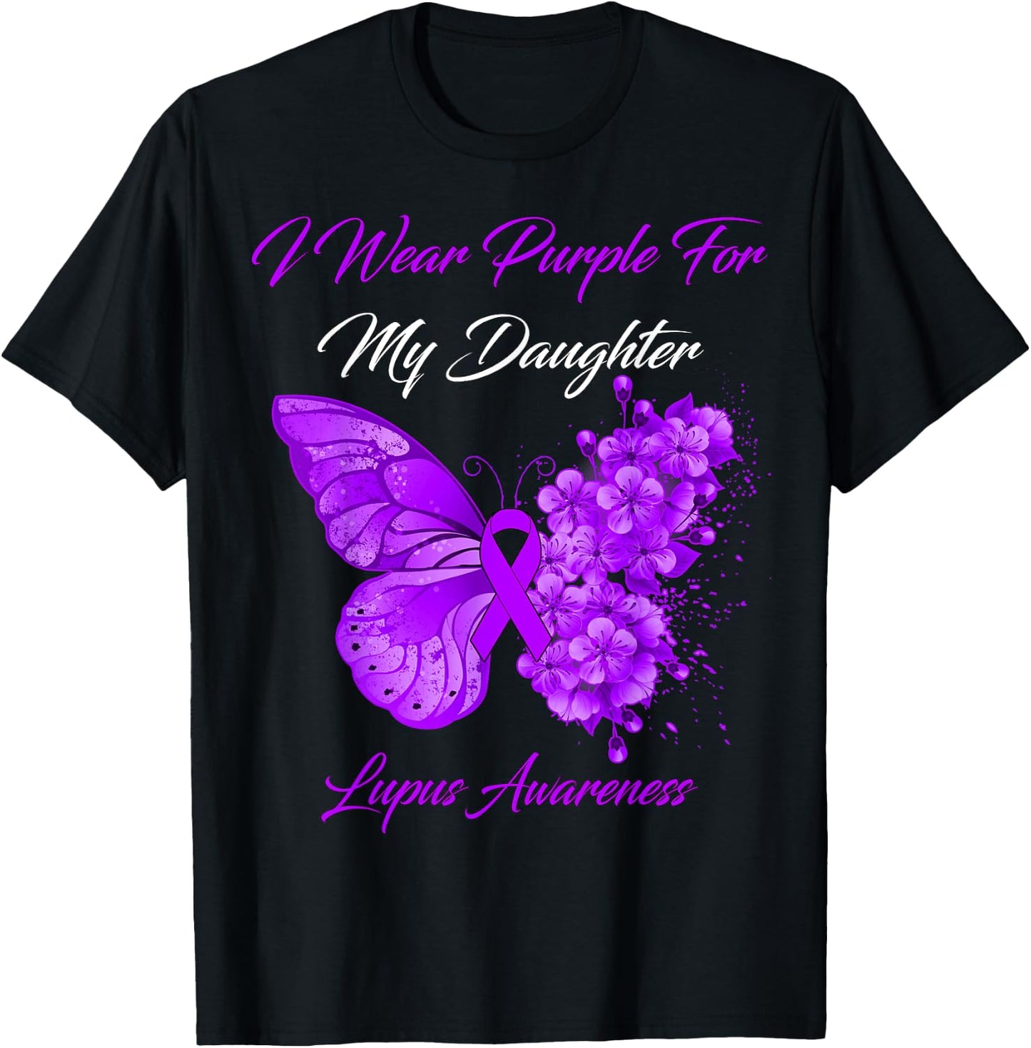 Butterfly I Wear Purple For My Daughter Lupus Awareness T-Shirt - T-Shirt | Black