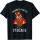 Thankful for My Patients Thanksgiving Shirt T-Shirt - T-Shirt | Black
