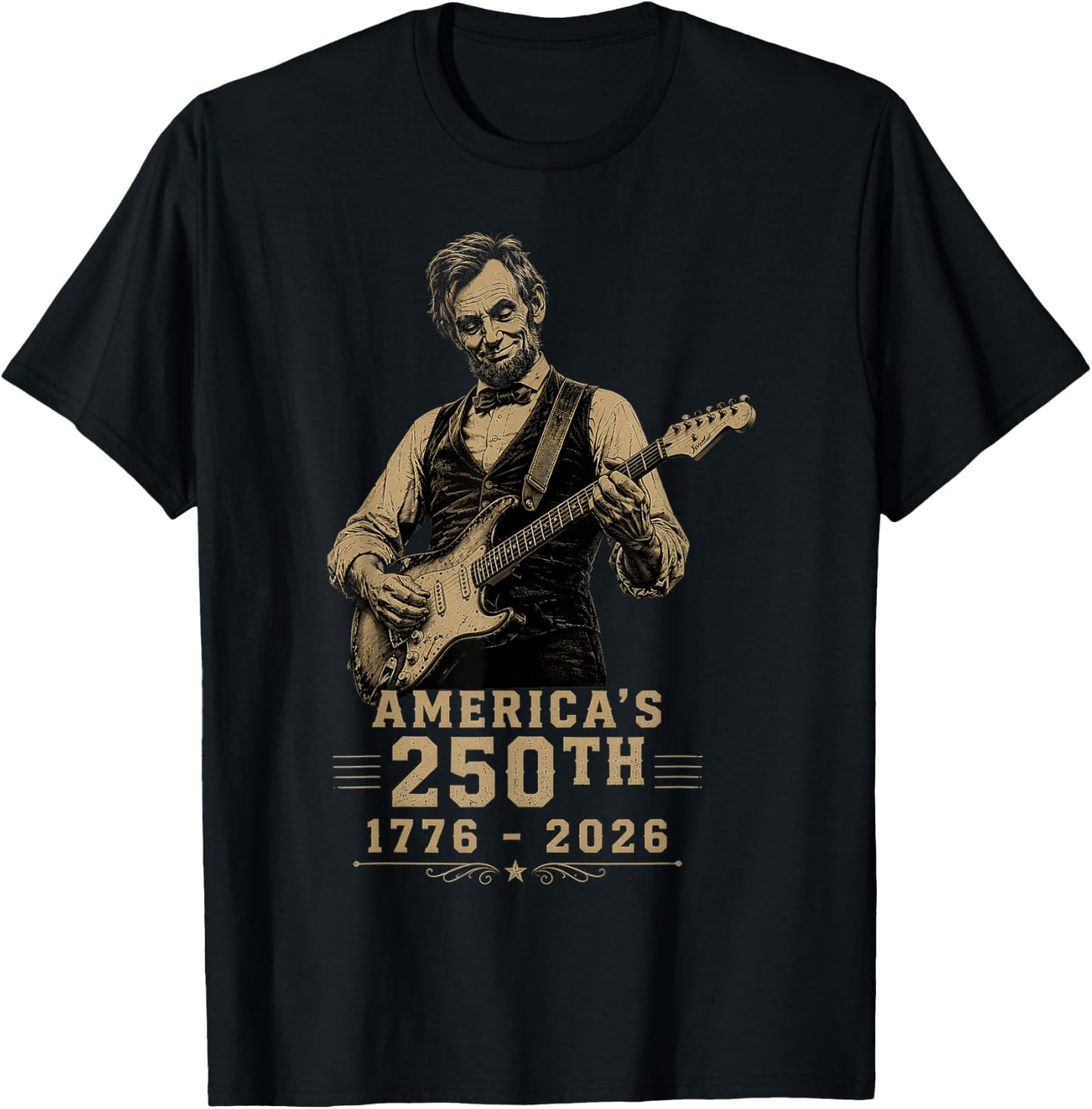 250th Anniversary America Abraham Lincoln Playing Guitar T-Shirt - T-Shirt | Black