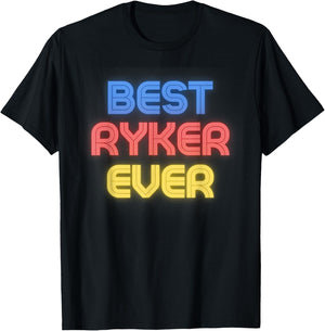 Best Ryker Ever - Funny Ryker Name Ryker T-Shirt - T-Shirt | Black
