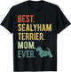 Best Sealyham Terrier Mom Ever Dog Lovers Mother's Day T-Shirt - T-Shirt | Black