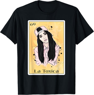 Funny Cool Spanish-Mexican Bingo Gift Toxica - La Toxica T-Shirt - T-Shirt | Black